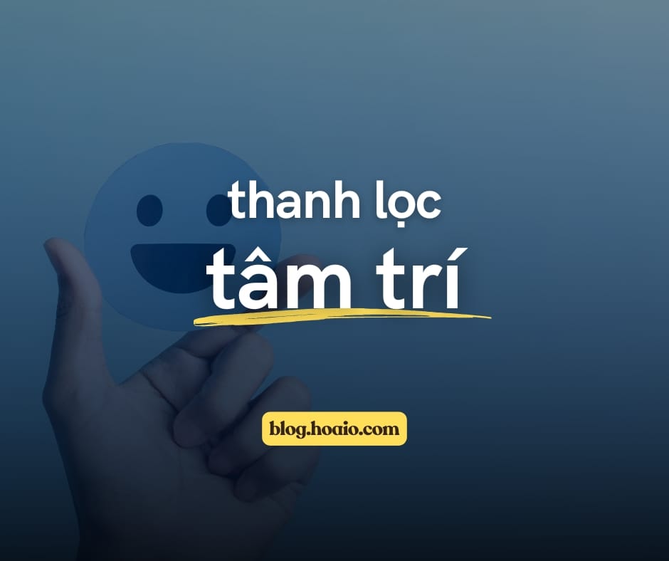 5 bước nhỏ giúp Thanh lọc tâm trí post image